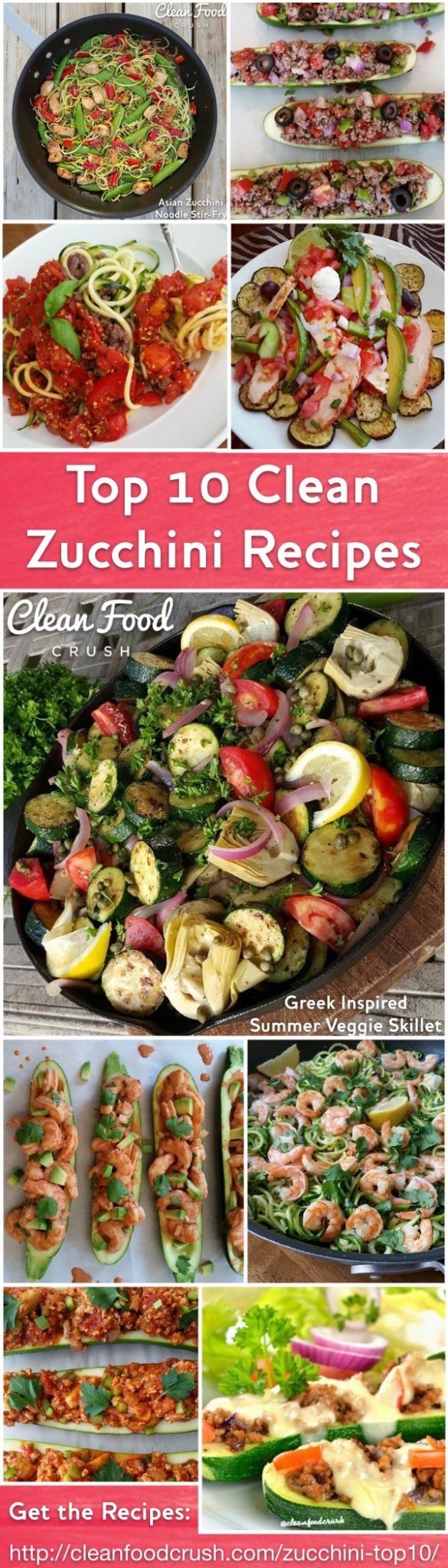 Clean Eating Zucchini Palooza Top 10 Zucchini Recipes https://cleanfoodcrush.com/zucchini-top10