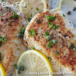 Creamy Lemon Chicken Piccata https://cleanfoodcrush.com/creamy-lemon-chicken-piccata
