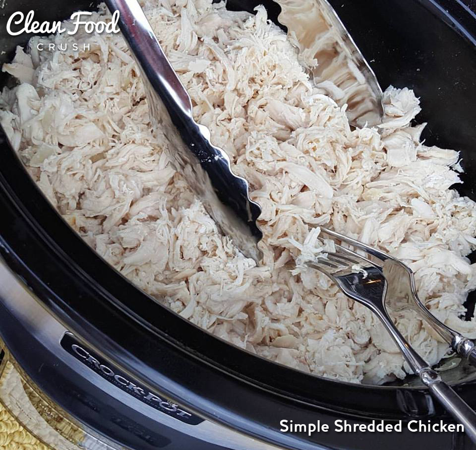 Simple Shredded Chicken https://cleanfoodcrush.com/simple-shredded-chicken