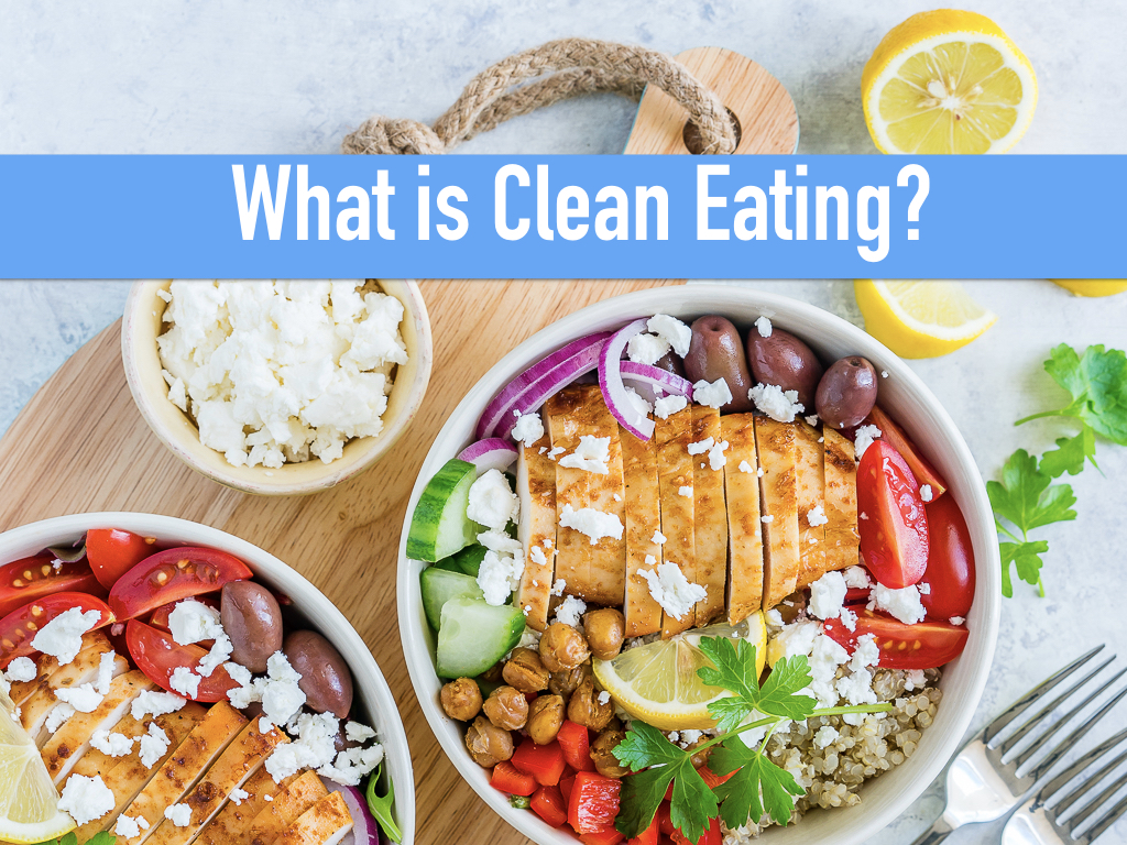 what-is-clean-eating-your-complete-guide-to-getting-started-clean