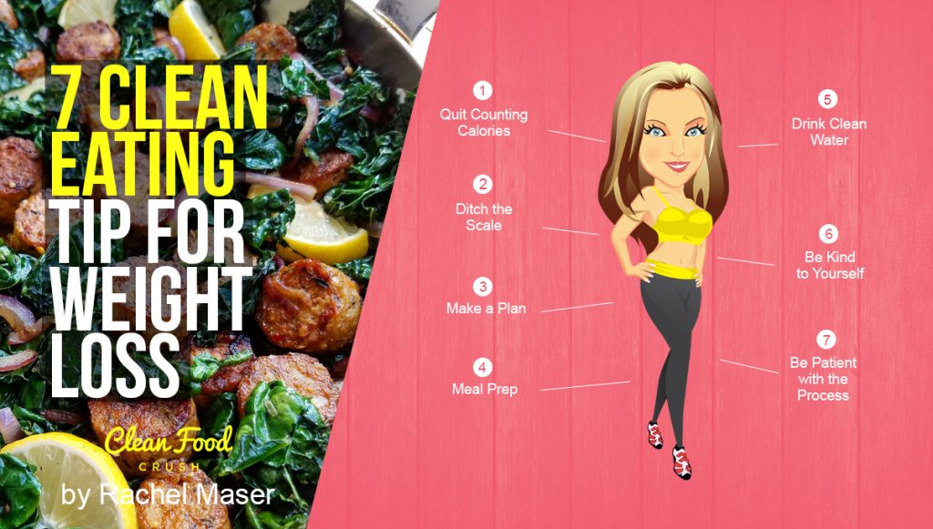7 Clean Eating Tips for Weight Loss