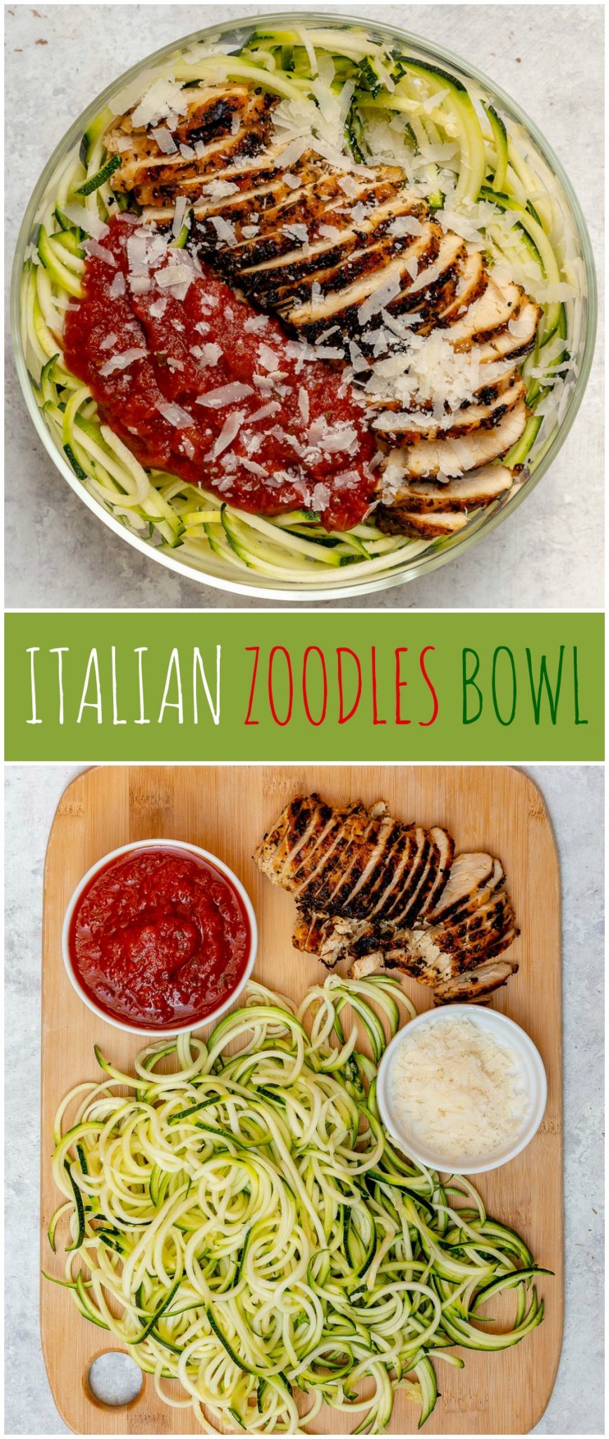 Italian Zoodles Grilled Chicken Bowl Dinner Recipe