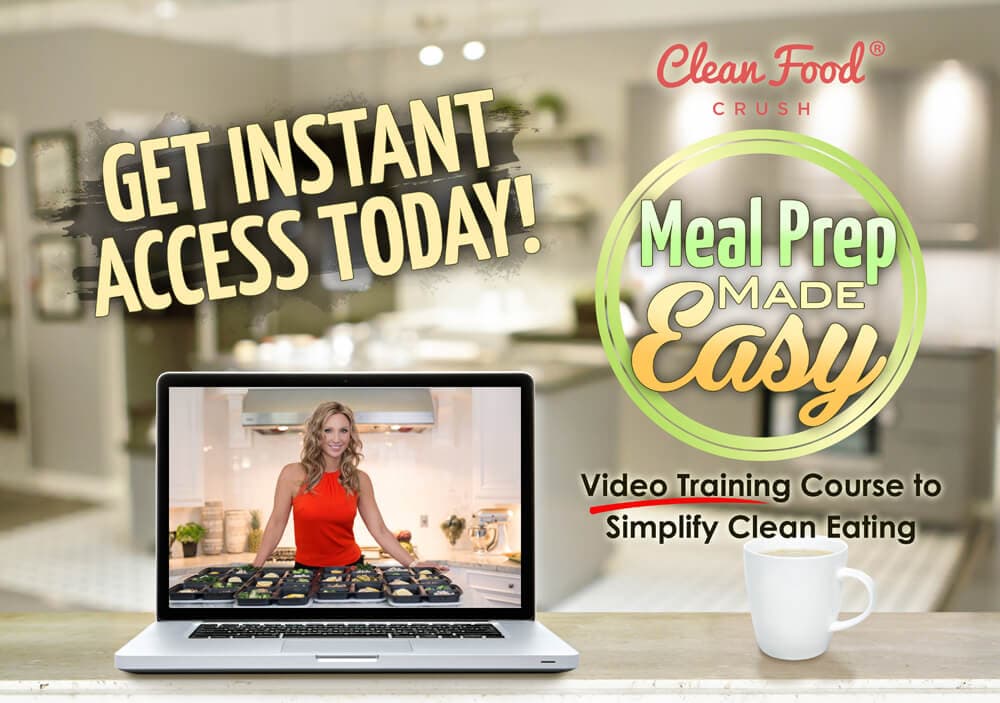 Meal Prep Made Easy by Clean Food Crush