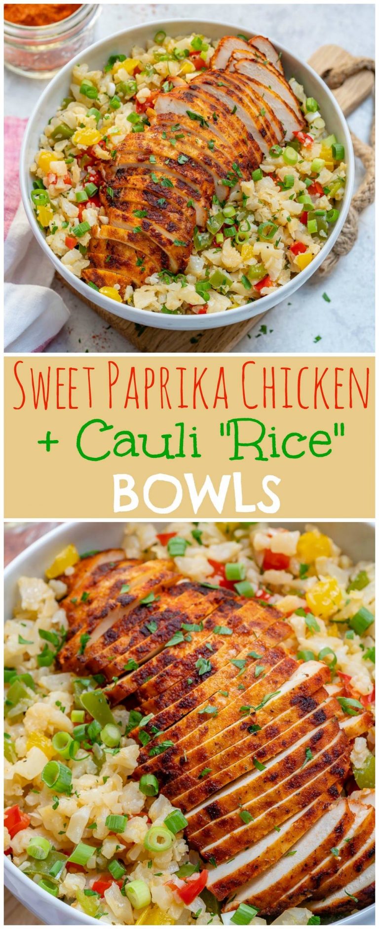 Sweet Paprika Chicken + Cauli “Rice” Bowls for Clean Eating Meal Prep
