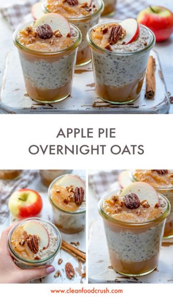 Apple Pie Overnight Oats Are Like A Hug In A Jar (Clean Eating Meal ...