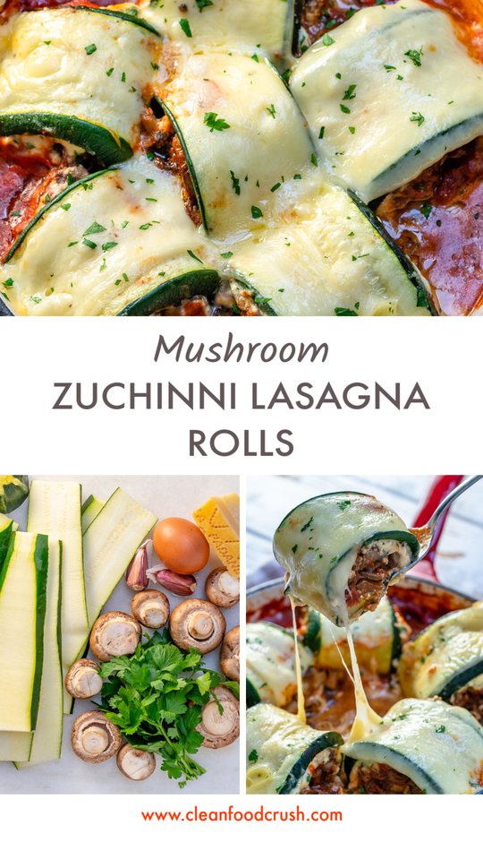 CleanFoodCrush Mushroom Zucchini Lasagna Rolls