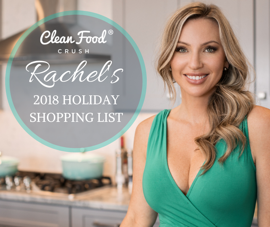 Rachel Masers CleanFoodCrush Holiday Shopping Guide