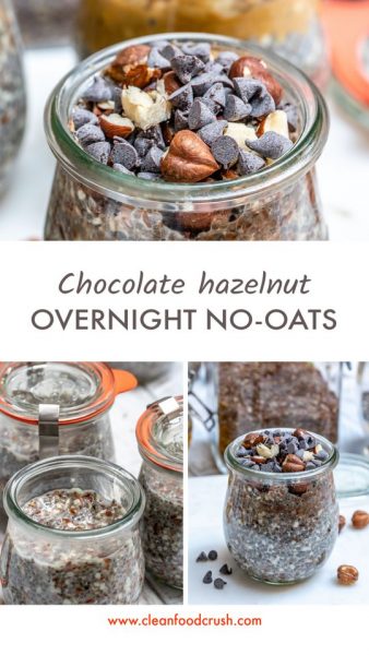 Wake Up and Eat Clean with these Chocolate Hazelnut Overnight No-Oats ...