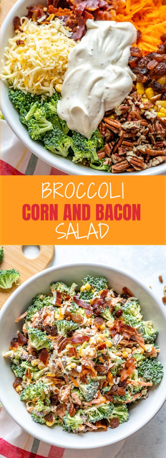Broccoli + Fresh Corn + Bacon Salad Clean Food Crush