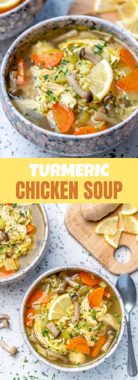 CFC Healing Turmeric Chicken Soup Clean Food Crush