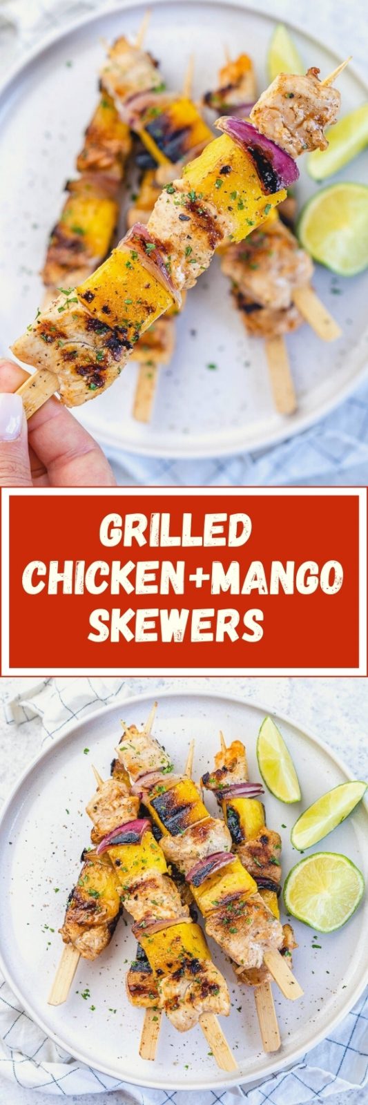 Grilled Chicken + Mango Skewers Clean Food Crush
