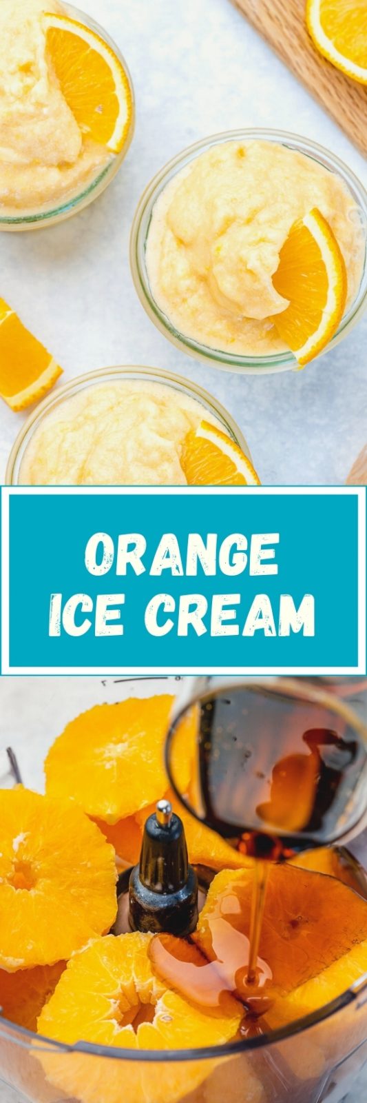 Orange Creamsicle Homemade Ice Cream Clean Food Crush