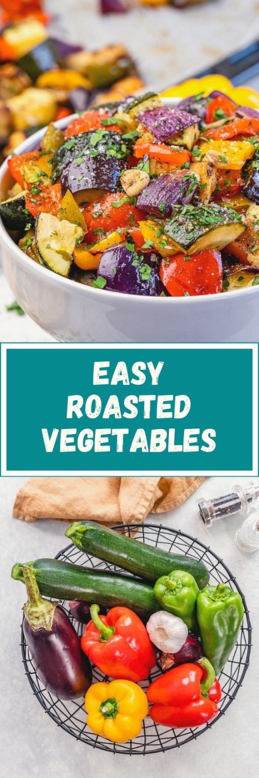 Easy Roasted Vegetables Clean Food Crush