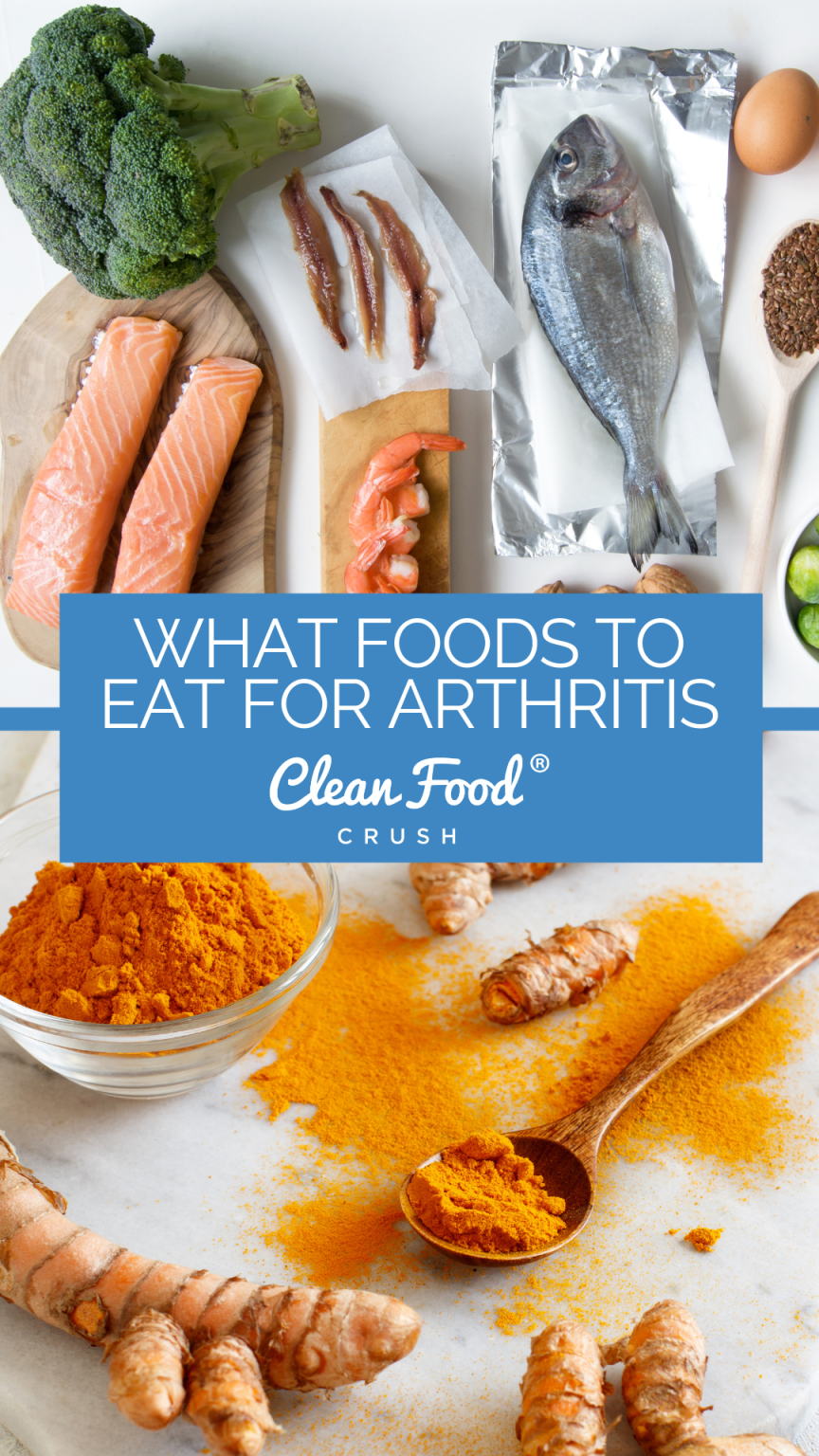 What Foods to Eat for Arthritis And Which Ones to Avoid Clean Food