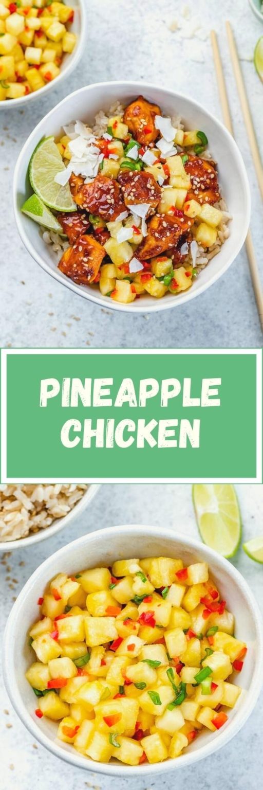 Pineapple Chicken Bowls Clean Food Crush