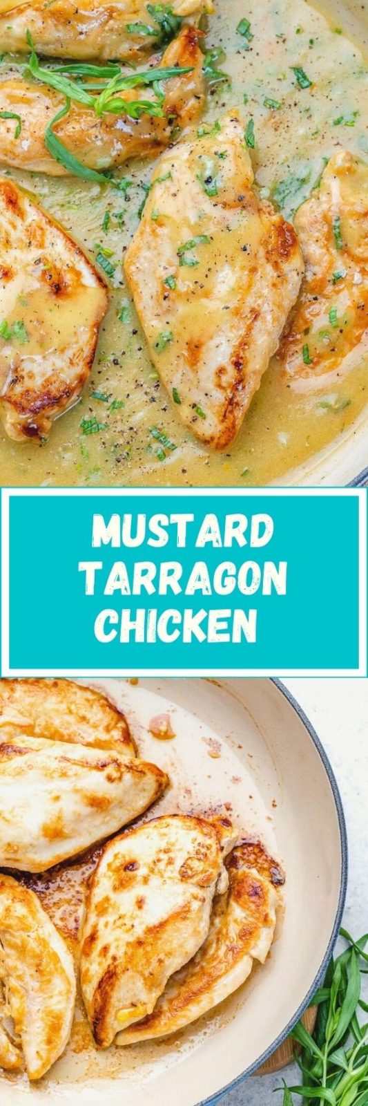 Mustard Tarragon Chicken Skillet Clean Food Crush