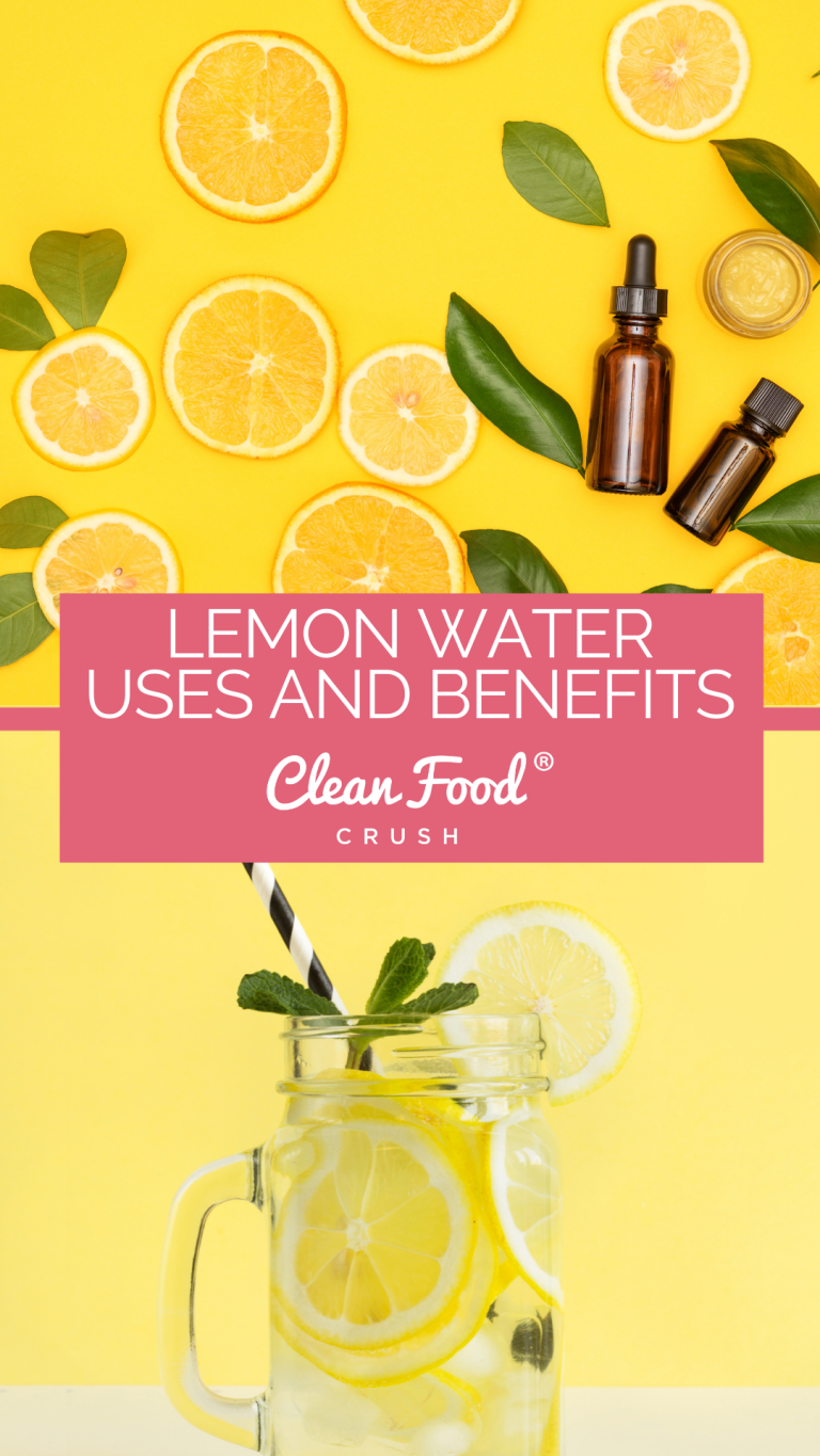 Uses and Benefits of Lemon Water Clean Food Crush