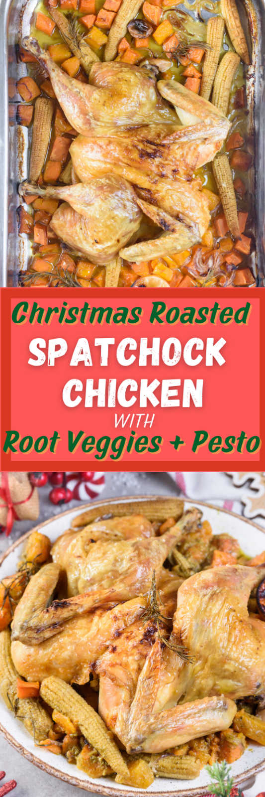Christmas Roasted Spatchock Chicken with Root Veggies + Pesto | Clean ...