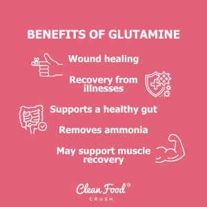 What Is Glutamine And Do You Need It? | Clean Food Crush