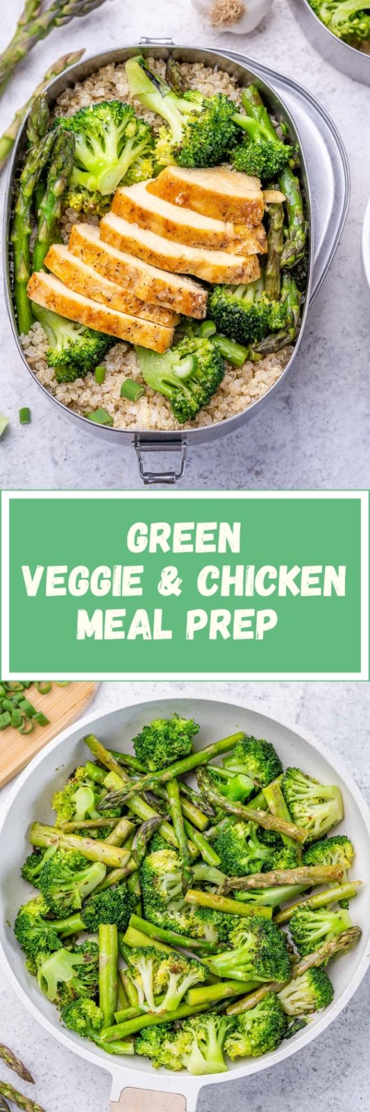 Green Veggie & Chicken Meal Prep Bowls Clean Food Crush