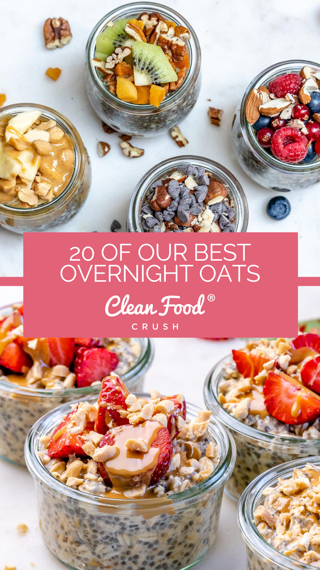 https://cleanfoodcrush.com/wp-content/uploads/2023/04/cfc-20-best-overnight-oats-recipes.png