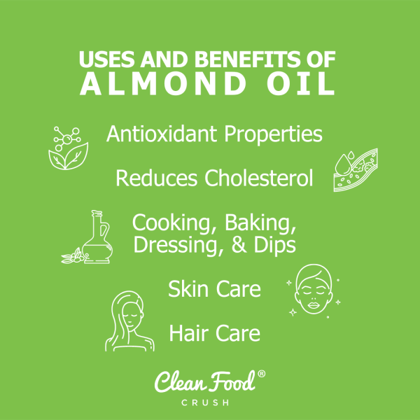 6 Uses and Benefits of Almond Oil Clean Food Crush