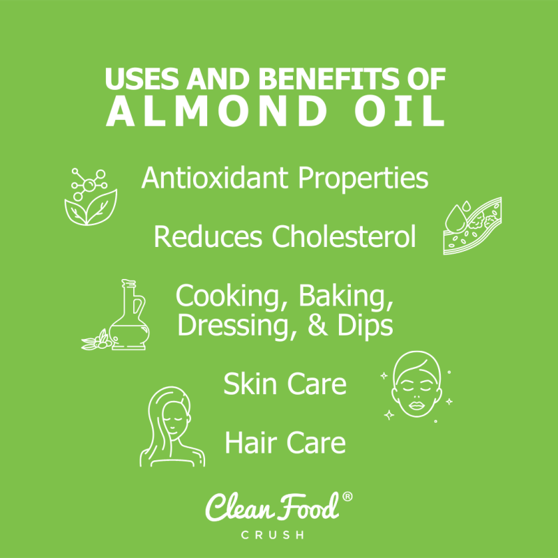 6 Uses and Benefits of Almond Oil Clean Food Crush