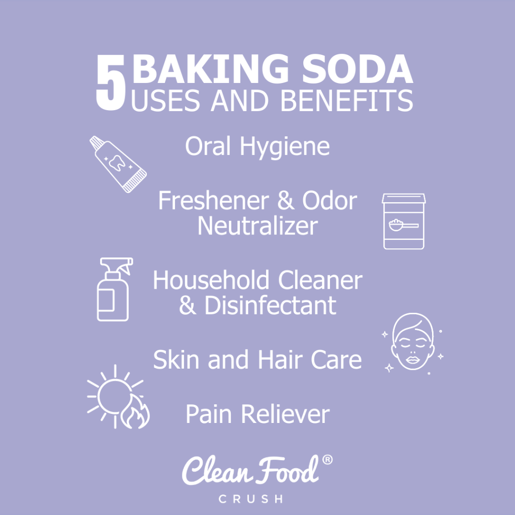 Uses and Benefits of Baking Soda Clean Food Crush