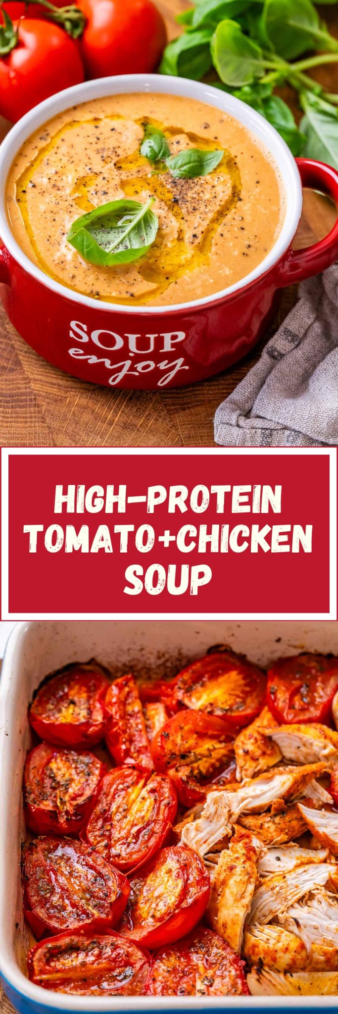 A red bowl of high protein tomato soup with cottage cheese and chicken and roasted tomatoes and chicken in a pan divided by a red banner that says high-protein tomato and chicken soup.